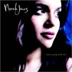 Come Away with Me / Norah Jones